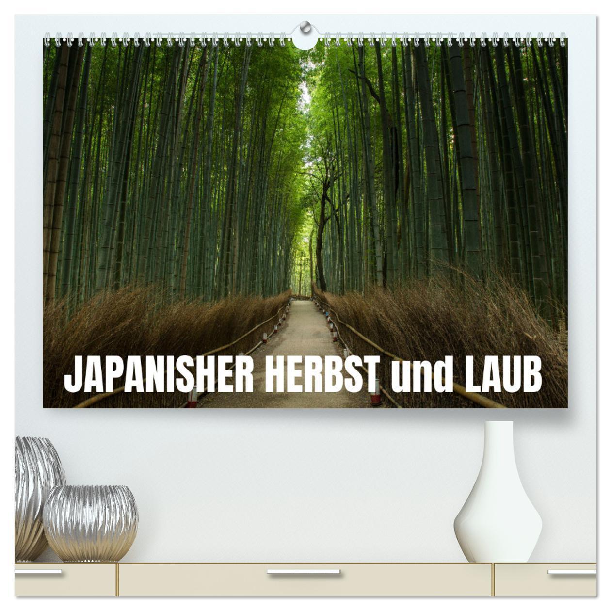 Cover: 9783383716478 | Japanischer Herbst und Laub (hochwertiger Premium Wandkalender 2024...