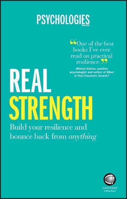 Cover: 9780857086693 | Real Strength | Build Your Resilience and Bounce Back from Anything