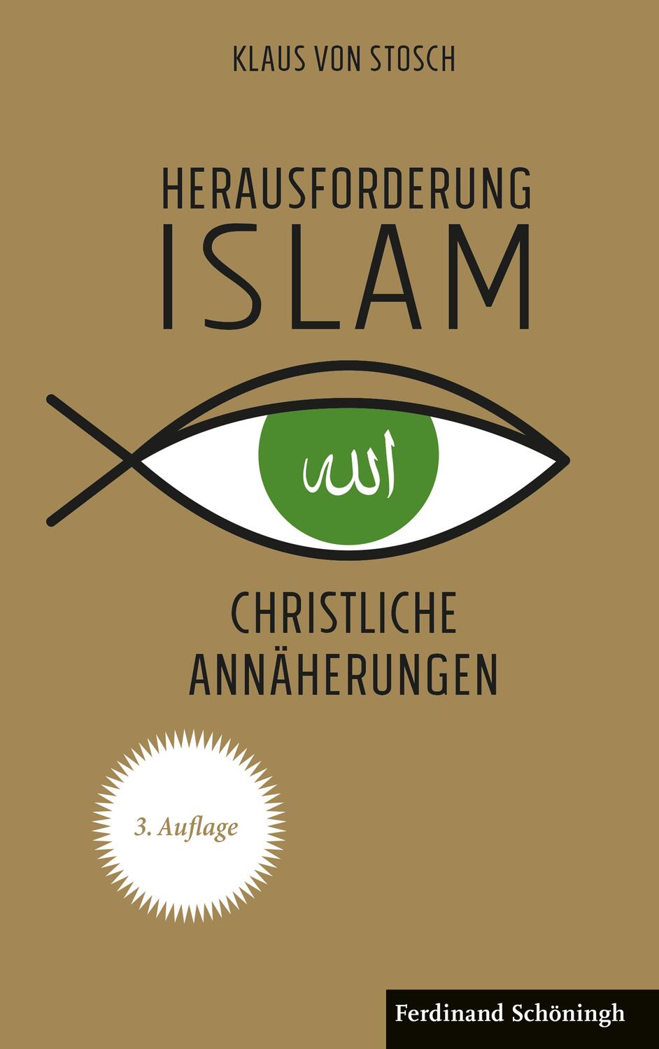 Cover: 9783506780201 | Herausforderung Islam | Christliche Annäherungen | Klaus von Stosch