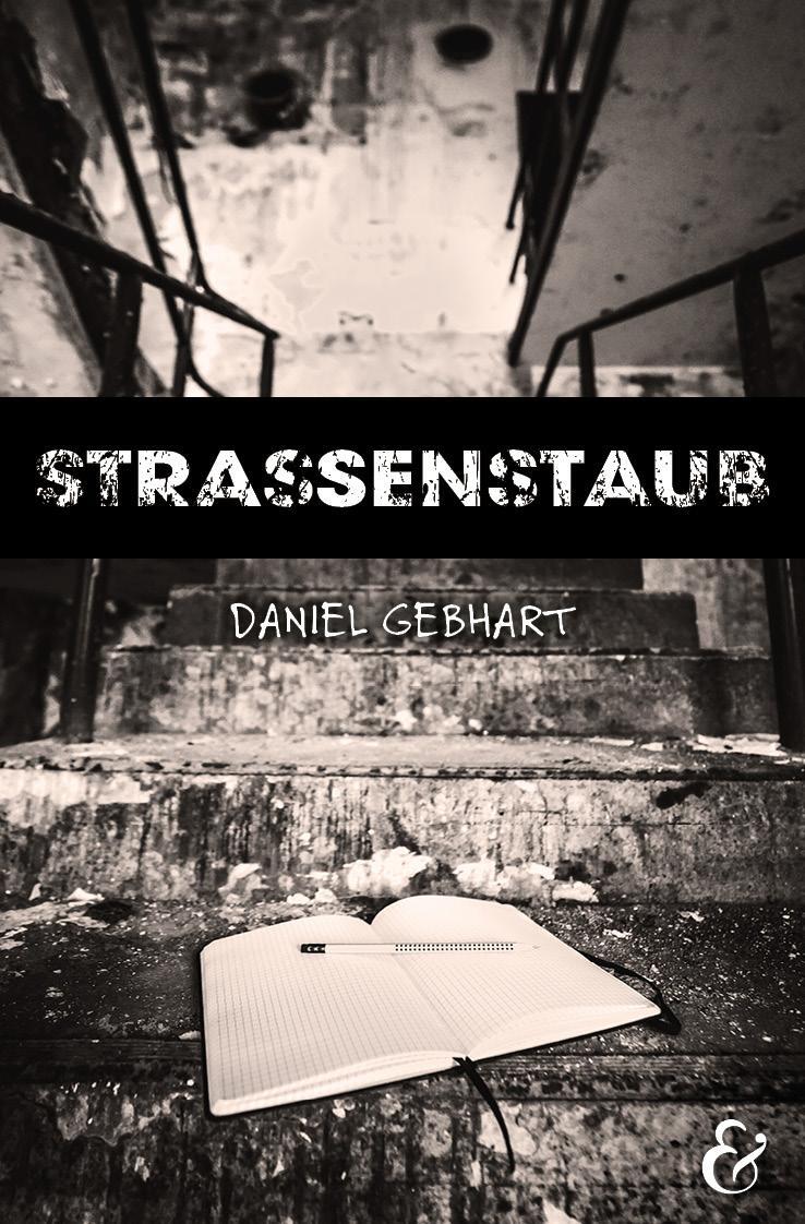 Cover: 9783963233333 | Strassenstaub: Biografie - Daniel Gebhart - Roman | Gebhart Daniel