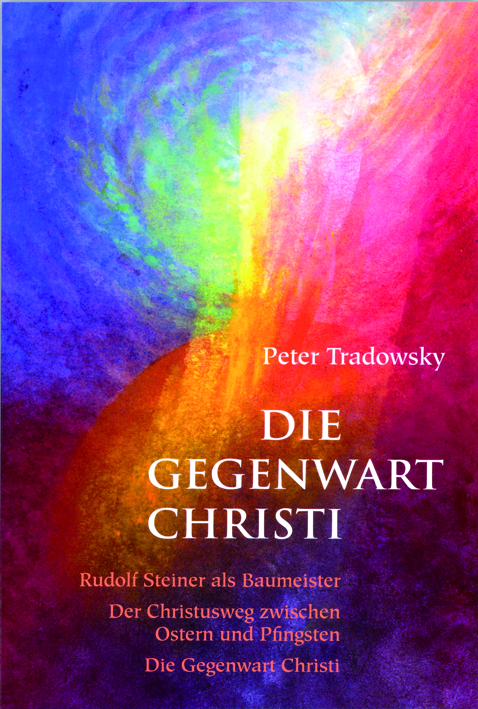 Cover: 9783037690444 | Die Gegenwart Christi | Peter Tradowsky | Taschenbuch | 96 S. | 2013