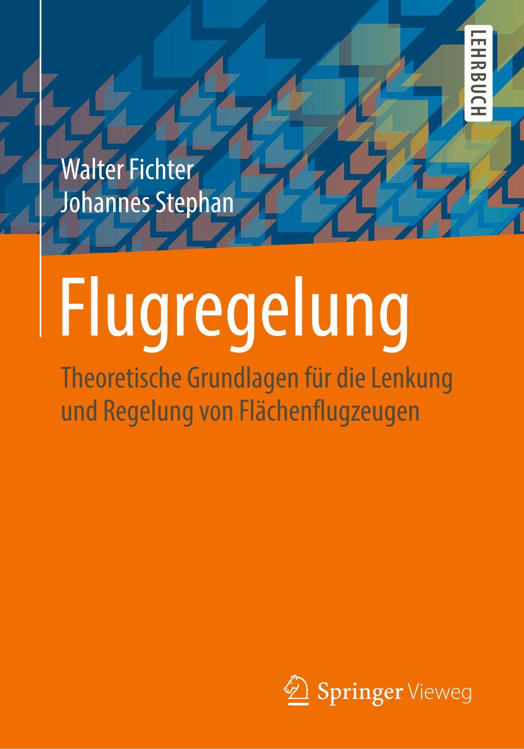 Cover: 9783662609064 | Flugregelung | Johannes Stephan (u. a.) | Taschenbuch | Paperback