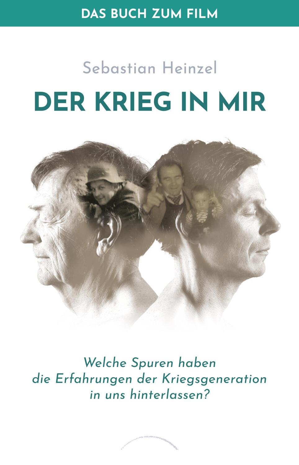 Cover: 9783958832800 | Der Krieg in mir - Das Buch zum Film | Sebastian Heinzel | Taschenbuch