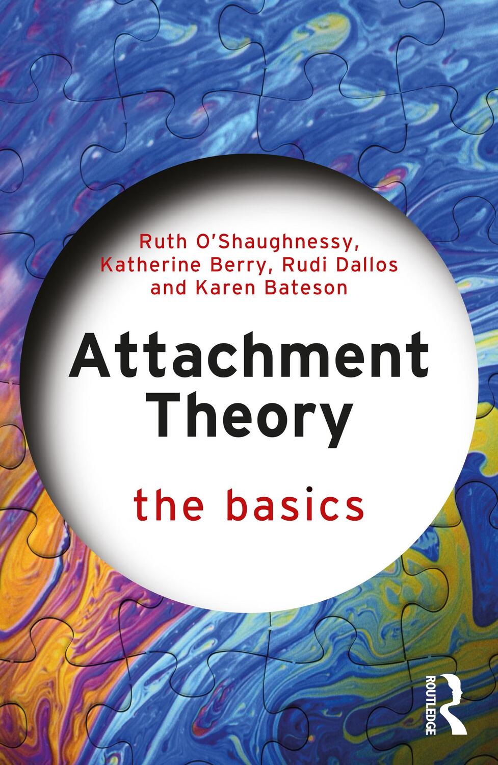 Cover: 9781138570016 | Attachment Theory | The Basics | Ruth O'Shaughnessy (u. a.) | Buch
