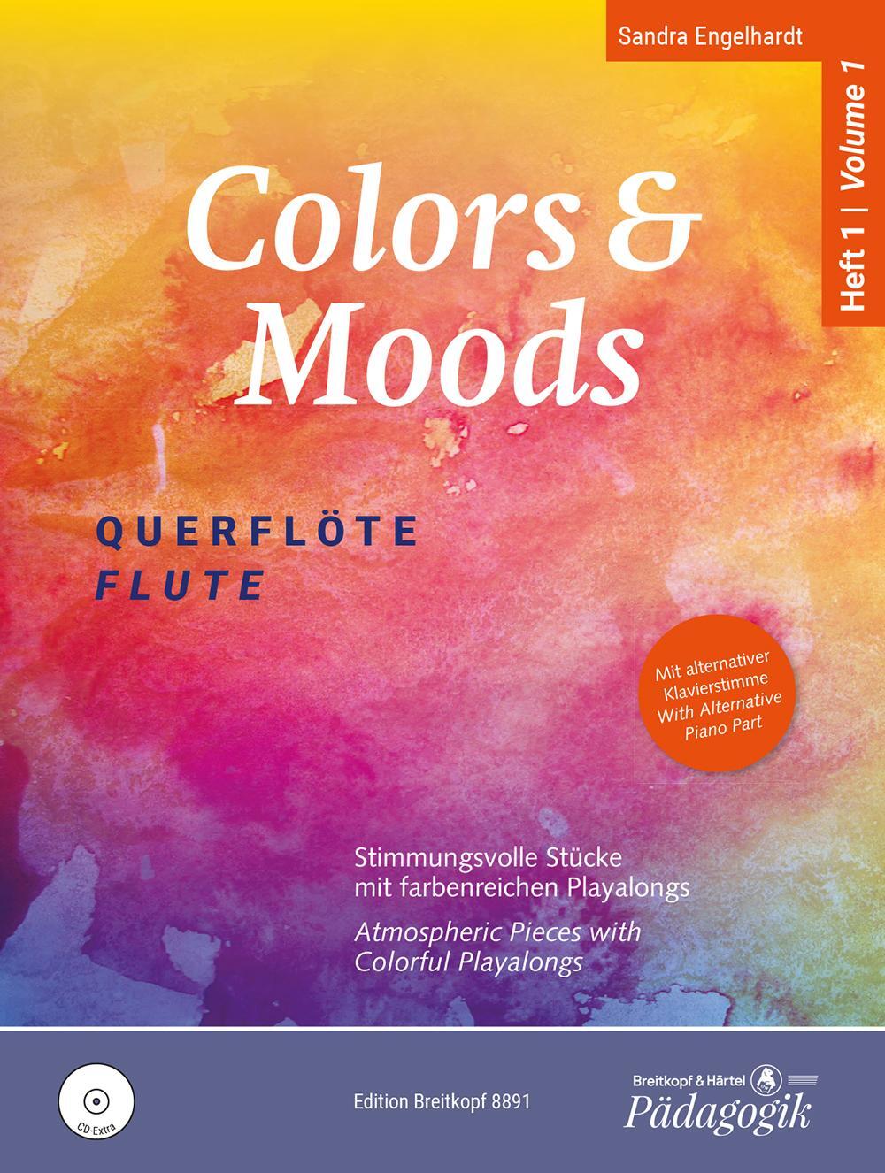 Cover: 9790004185162 | Colors and Moods - Querflöte Band 1 | Sandra Engelhardt | Broschüre
