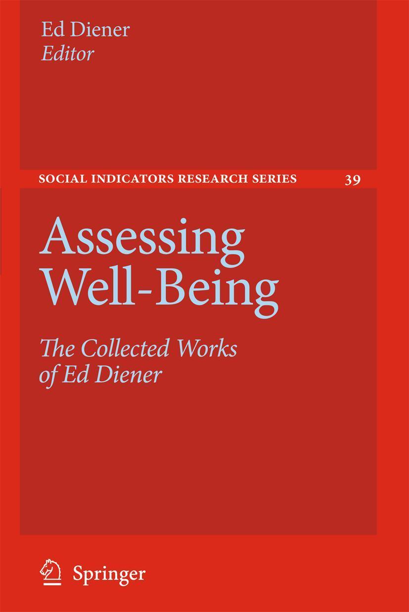 Cover: 9789048123537 | Assessing Well-Being | The Collected Works of Ed Diener | Ed Diener