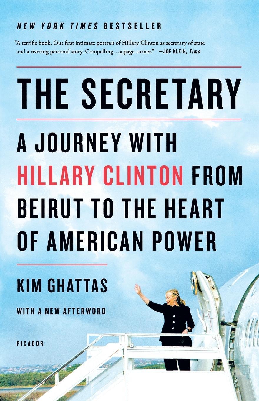 Cover: 9781250044068 | Secretary | A Journey with Hillary Clinton from Beirut to the Hear