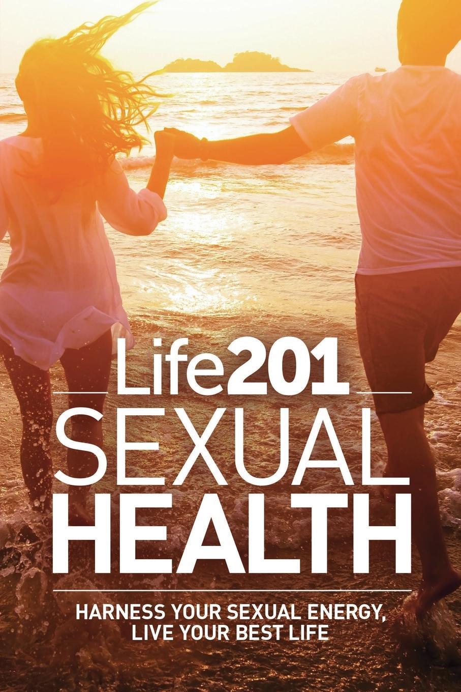 Cover: 9798990784000 | Life 201 Sexual Health | Adiel Gorel (u. a.) | Taschenbuch | LIFE 201