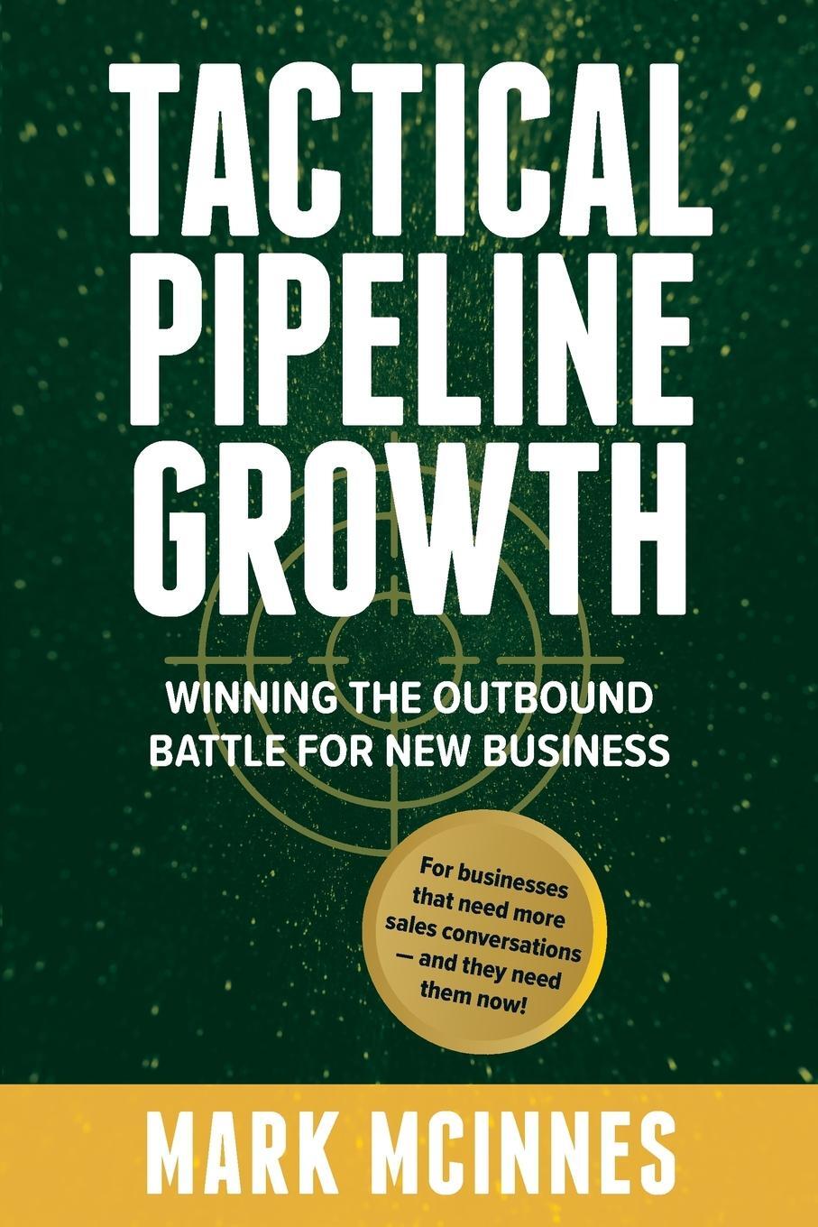Cover: 9780646819938 | Tactical Pipeline Growth | Mark McInnes | Taschenbuch | Paperback