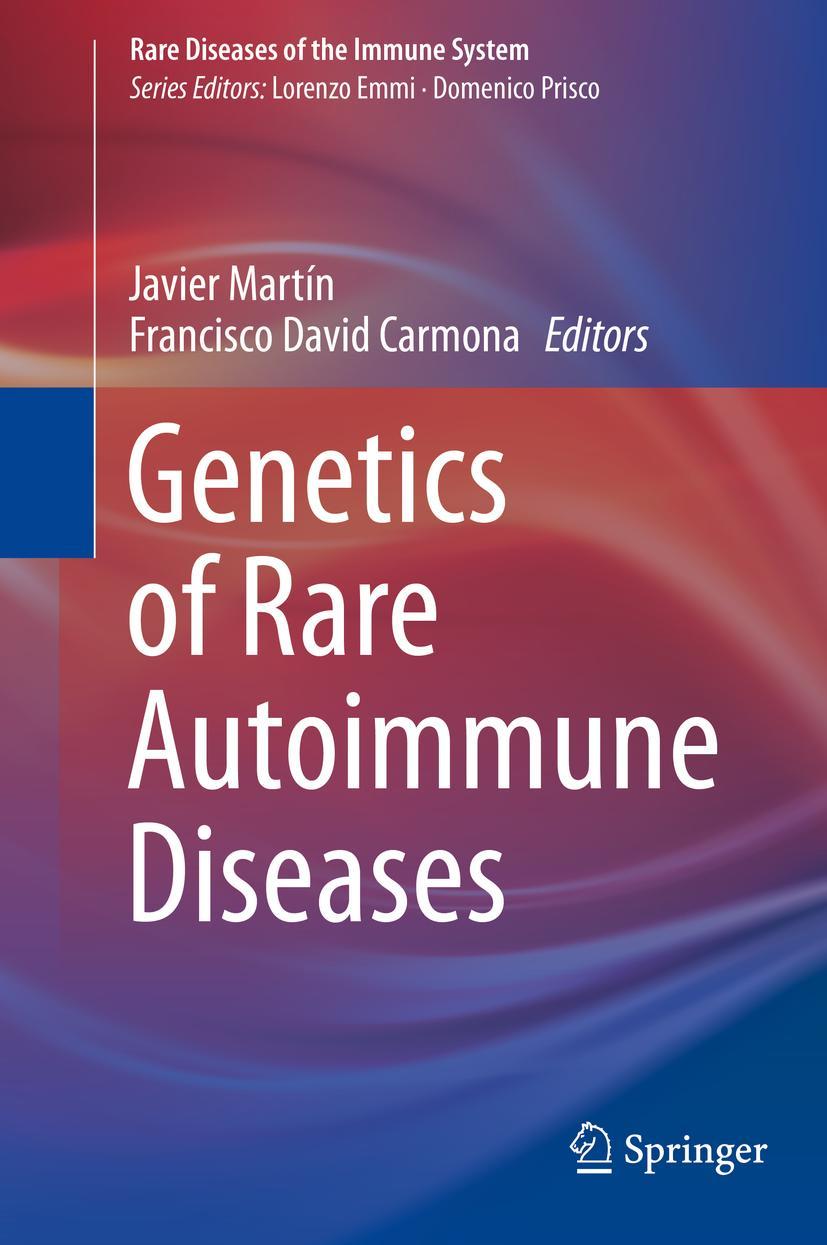 Cover: 9783030039332 | Genetics of Rare Autoimmune Diseases | Francisco David Carmona (u. a.)