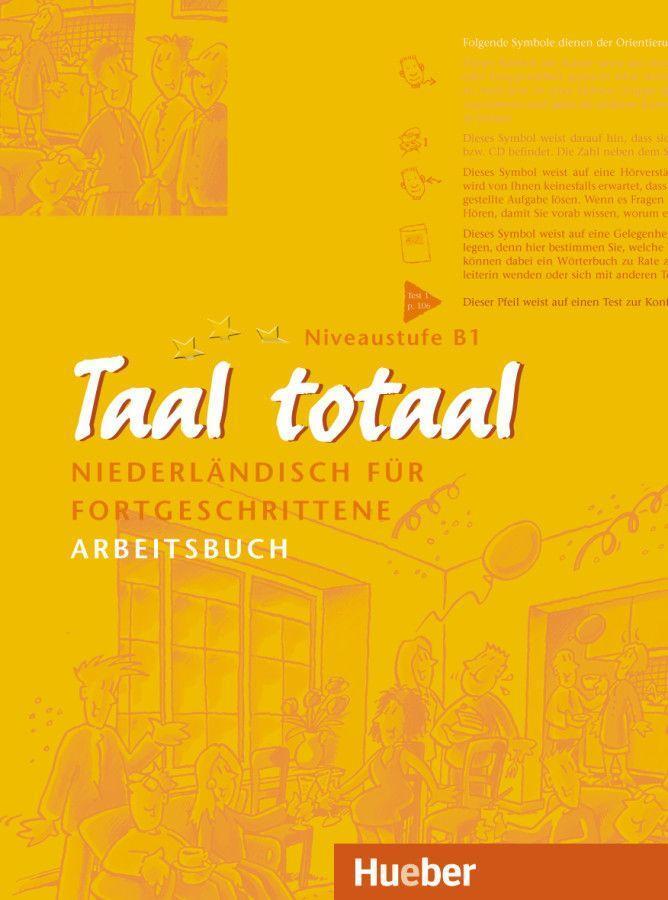 Cover: 9783190153114 | Taal Totaal. Arbeitsbuch | Niederländisch für Fortgeschrittene | Buch