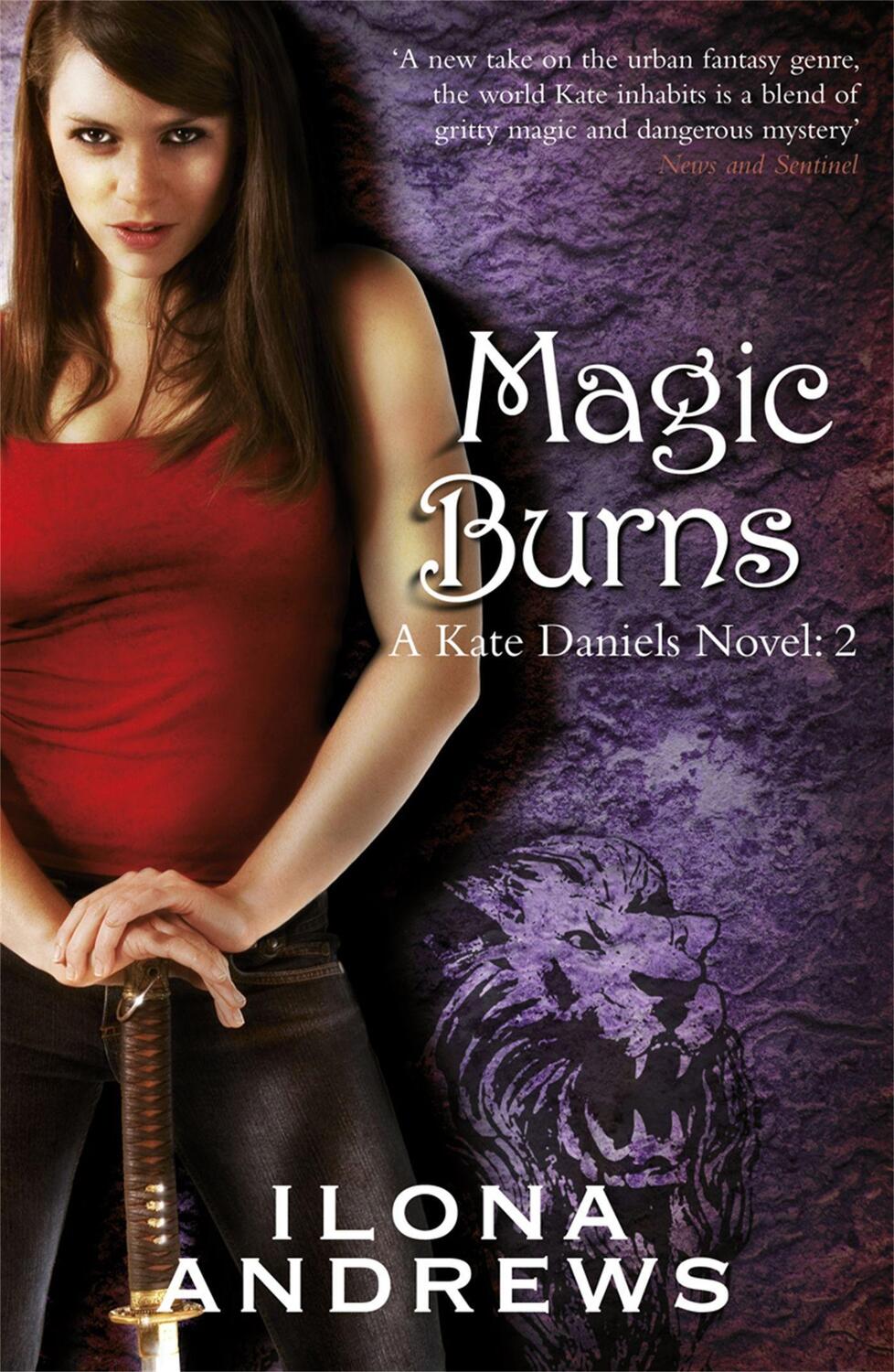 Cover: 9780575093942 | Magic Burns | A Kate Daniels Novel: 2 | Ilona Andrews | Taschenbuch