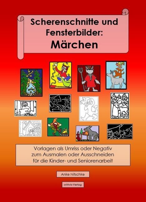 Cover: 9783948020026 | Scherenschnitte und Fensterbilder: Märchen | Anke Nitschke | Buch