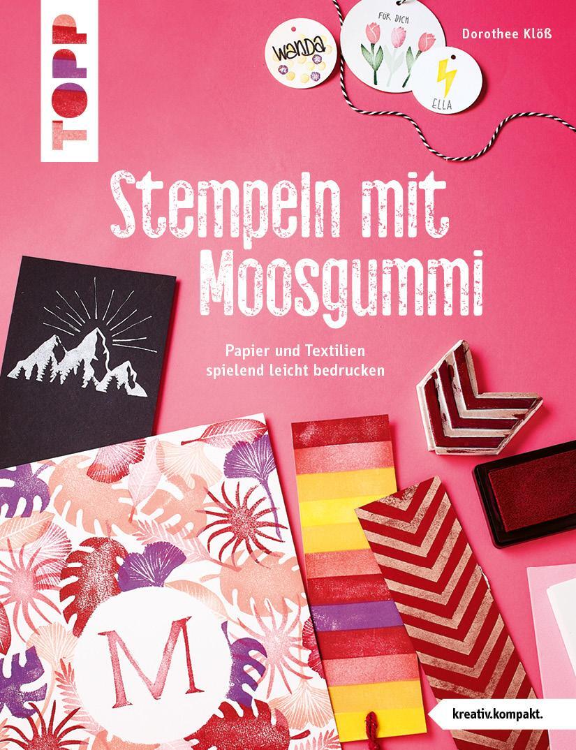 Cover: 9783735851154 | Stempeln mit Moosgummi | Dorothee Klöß | Broschüre | Deutsch | 2023
