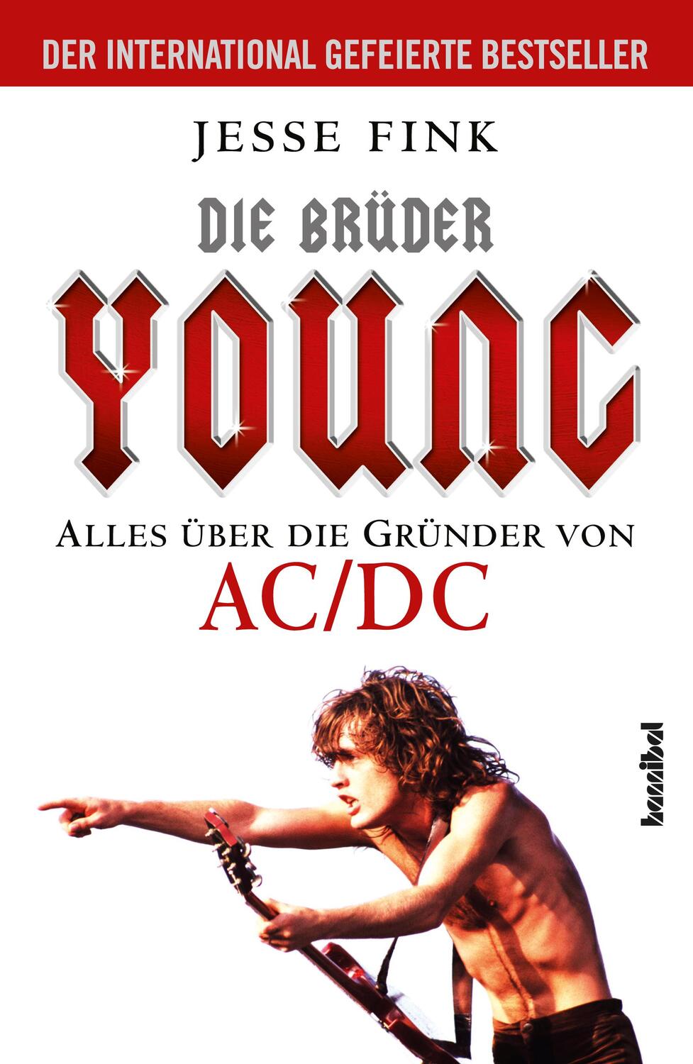 Cover: 9783854454663 | Die Brüder Young - Alles über die Gründer von AC/DC | Jesse Fink