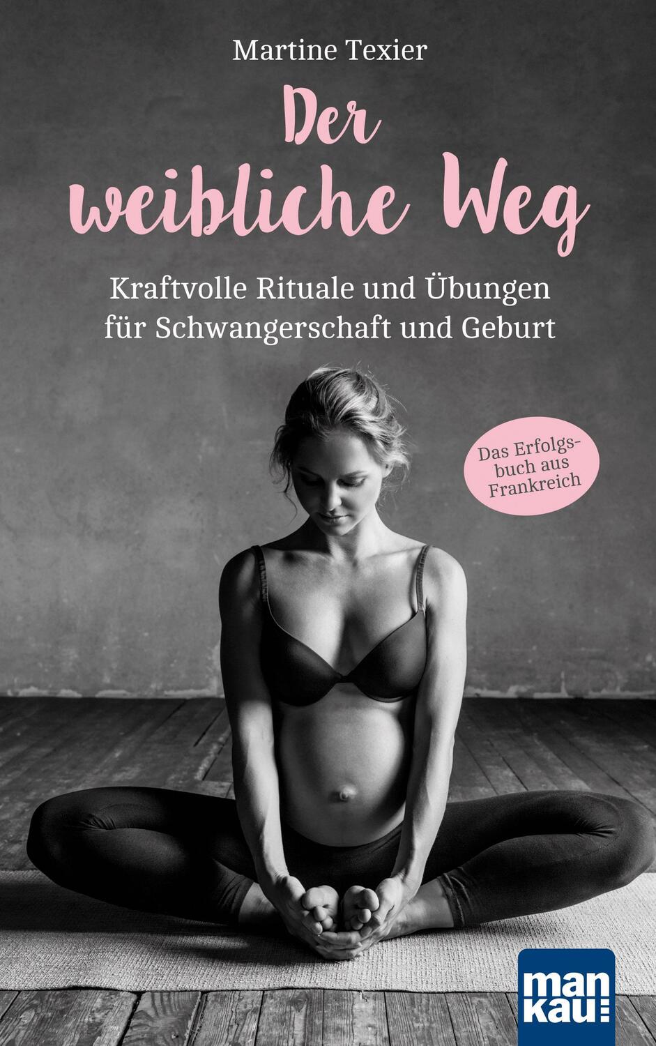 Cover: 9783863744816 | Der weibliche Weg | Martine Texier | Taschenbuch | Deutsch | 2018