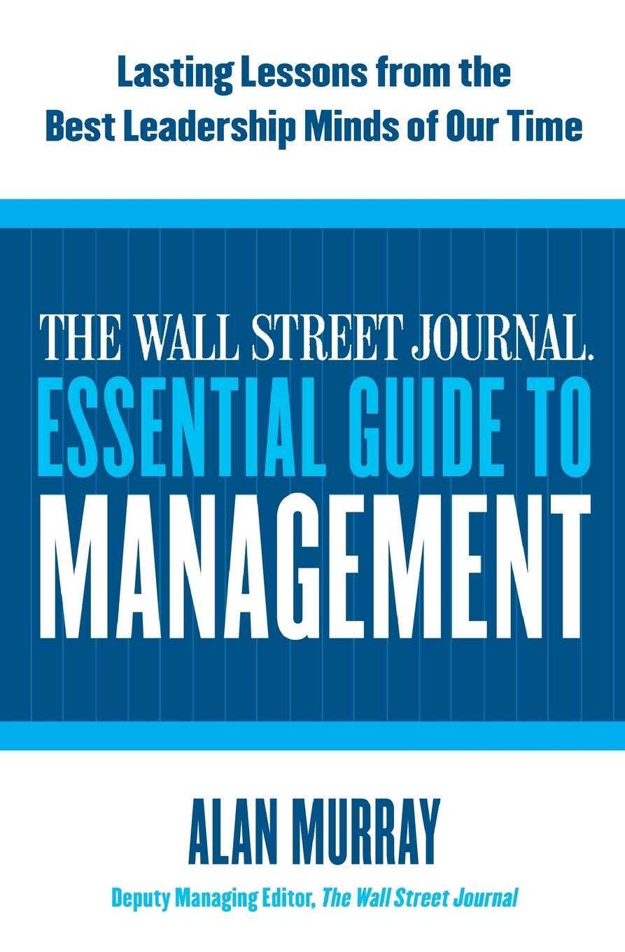 Cover: 9780061840333 | The Wall Street Journal Essential Guide to Management | Alan Murray