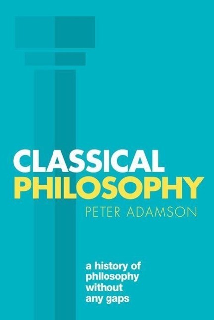 Cover: 9780198767039 | Classical Philosophy | Peter Adamson | Taschenbuch | Englisch | 2016