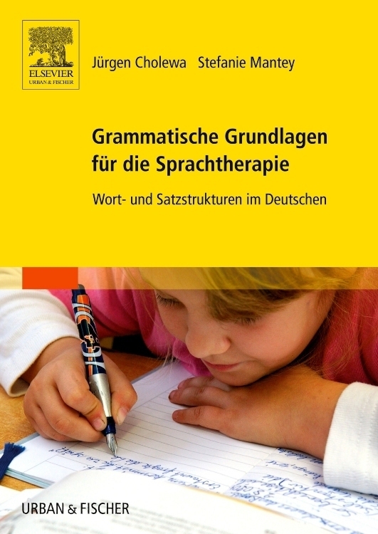 Cover: 9783437314247 | Grammatische Grundlagen für die Sprachtherapie | Cholewa (u. a.)