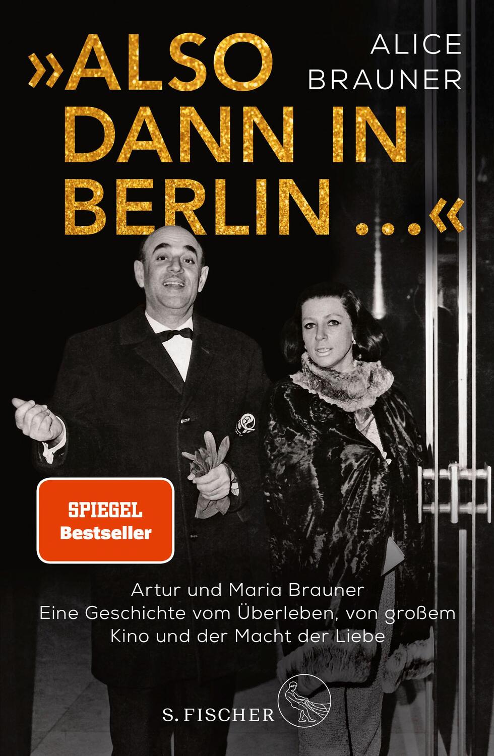 Cover: 9783103970609 | »Also dann in Berlin ...« | Alice Brauner | Buch | Deutsch | 2021