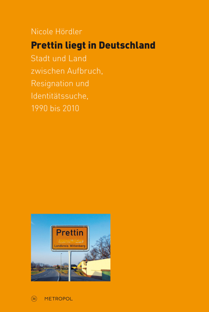 Cover: 9783863312725 | Prettin liegt in Deutschland | Nicole Hördler | Buch | 536 S. | 2015