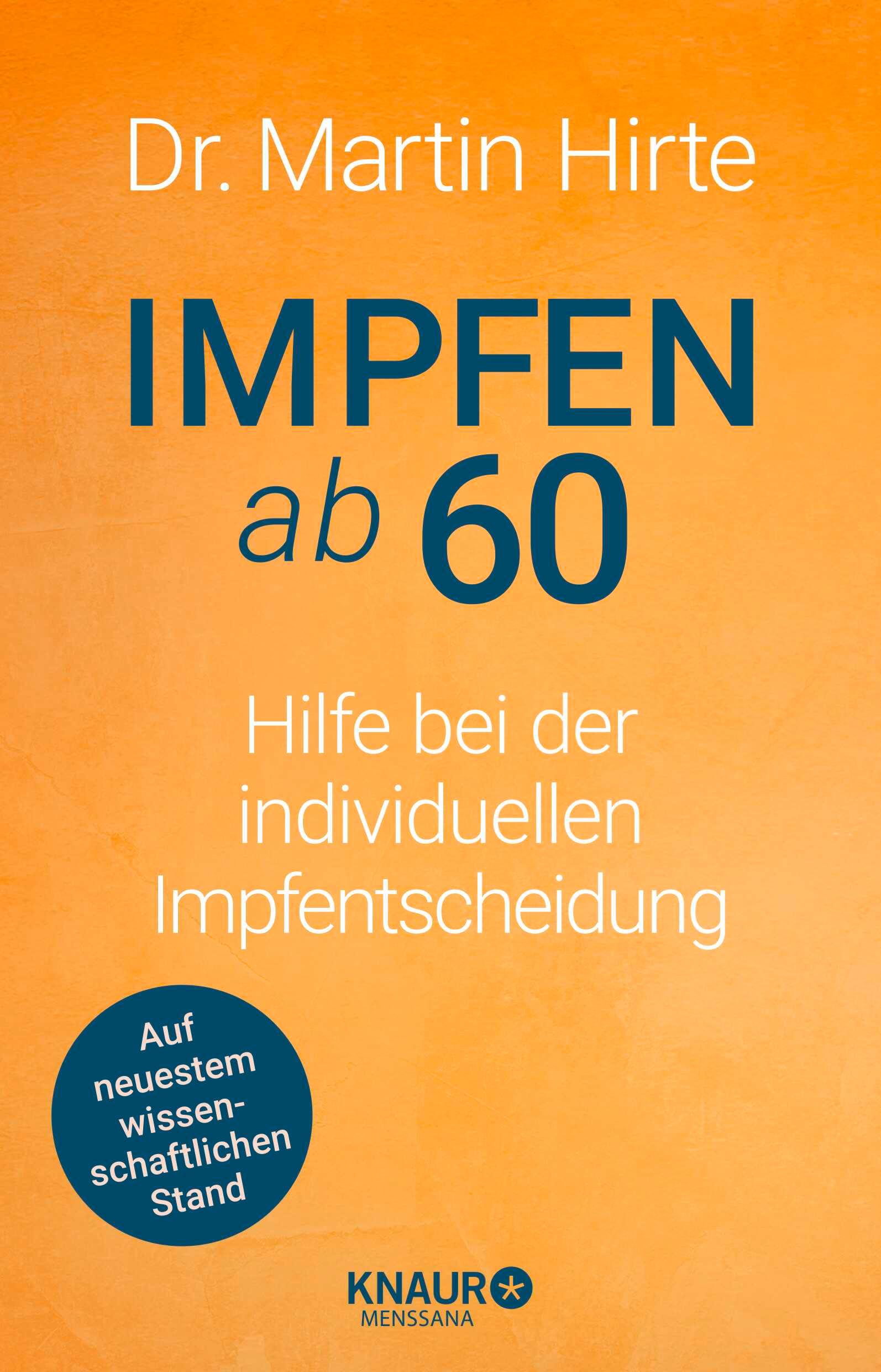 Cover: 9783426560365 | Impfen ab 60 | Martin Hirte | Taschenbuch | 224 S. | Deutsch | 2025