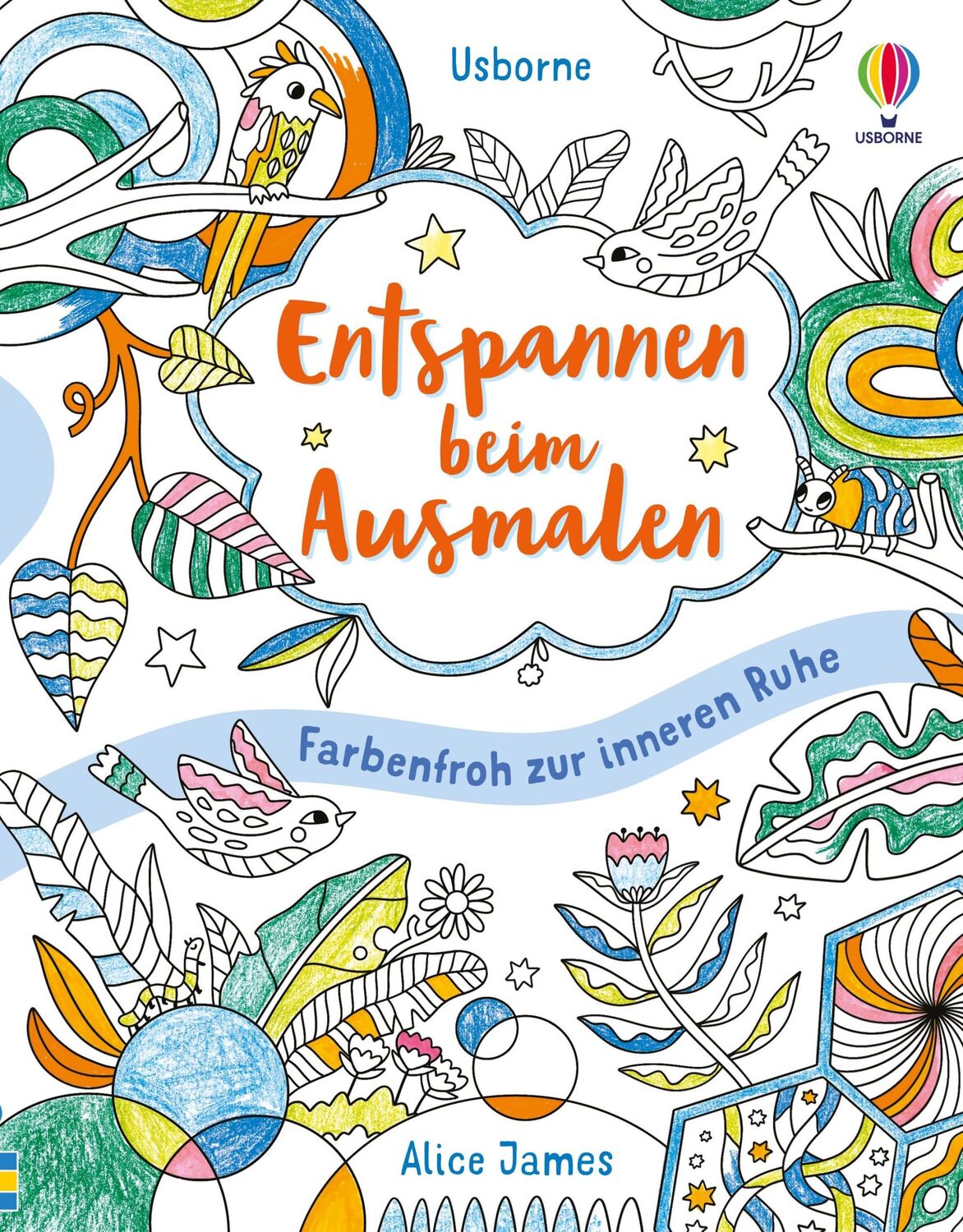 Cover: 9781789418446 | Entspannen beim Ausmalen | Farbenfroh zur inneren Ruhe - ab 7 Jahren