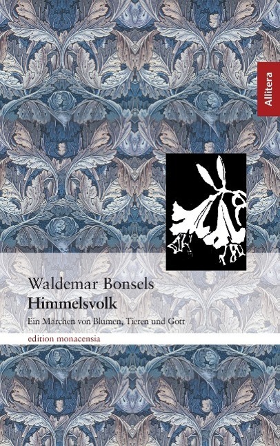 Cover: 9783865200860 | Himmelsvolk | Ein Märchen von Blumen, Tieren und Gott | Bonsels | Buch