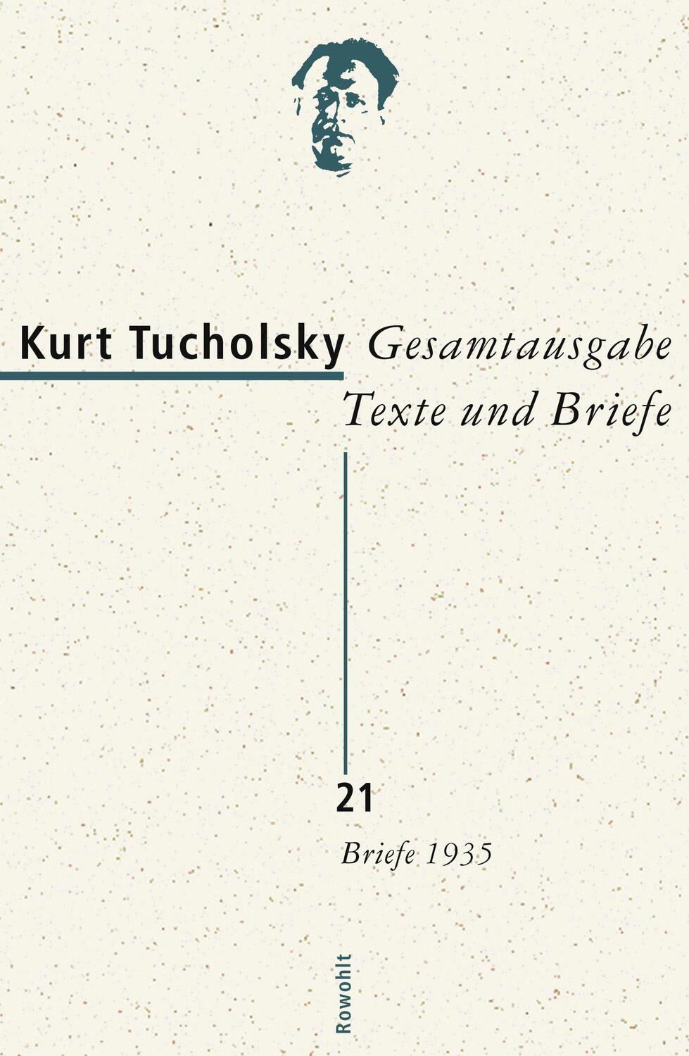 Cover: 9783498065508 | Gesamtausgabe Texte und Briefe 21 | Kurt Tucholsky | Buch | 896 S.