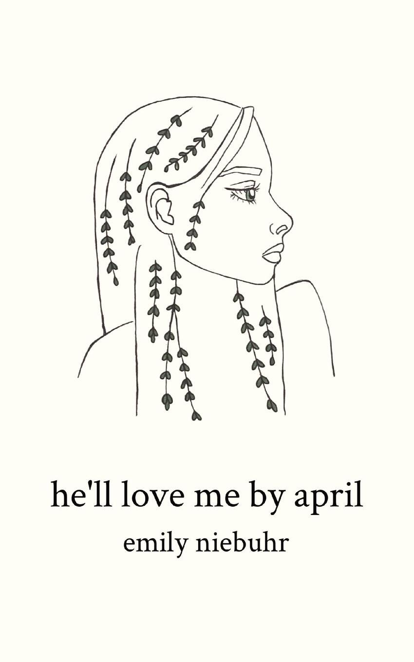 Cover: 9798218239589 | he'll love me by april | Emily Rose Niebuhr | Taschenbuch | Paperback