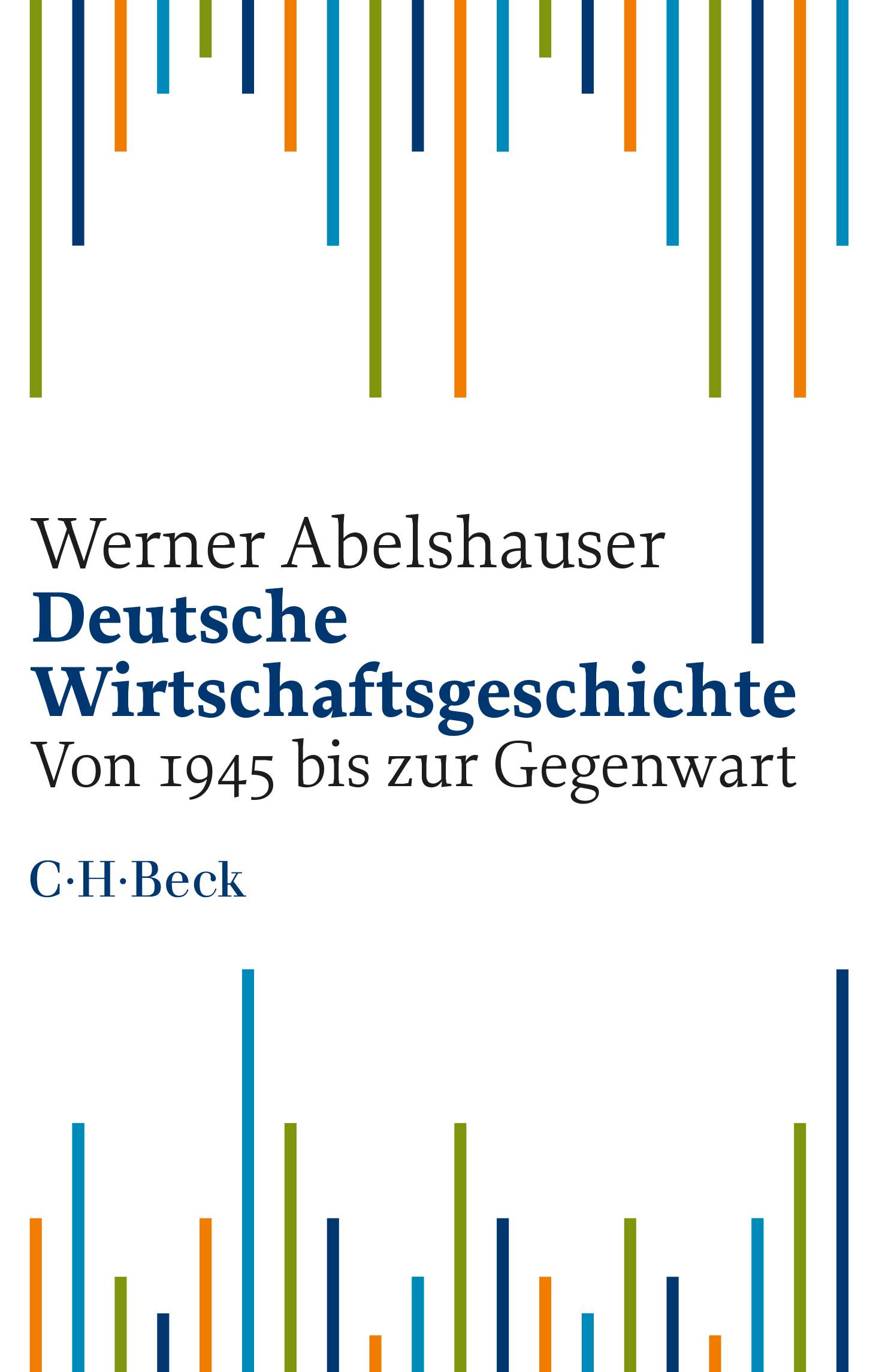 Cover: 9783406819315 | Deutsche Wirtschaftsgeschichte | Von 1945 bis zur Gegenwart | Buch