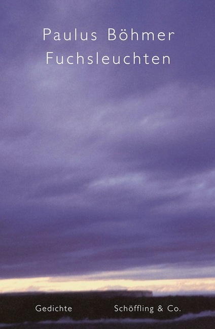 Cover: 9783895611278 | Fuchsleuchten | Gedichte | Paulus Böhmer | Buch | 144 S. | Deutsch