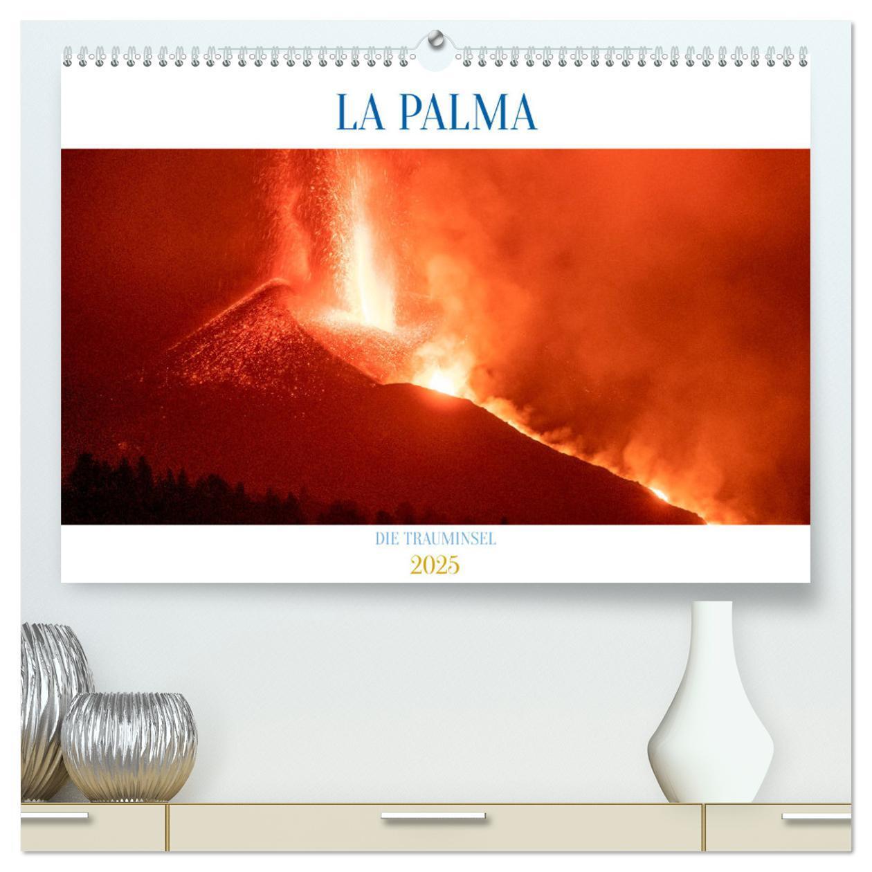 Cover: 9783383946394 | LA PALMA - DIE TRAUMINSEL (hochwertiger Premium Wandkalender 2025...