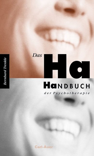 Cover: 9783896708915 | Das Ha-Handbuch der Psychotherapie | Witze - ganz im Ernst | Trenkle