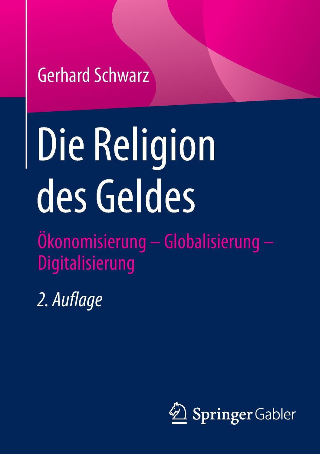Cover: 9783658105075 | Die Religion des Geldes | Gerhard Schwarz | Taschenbuch | Paperback