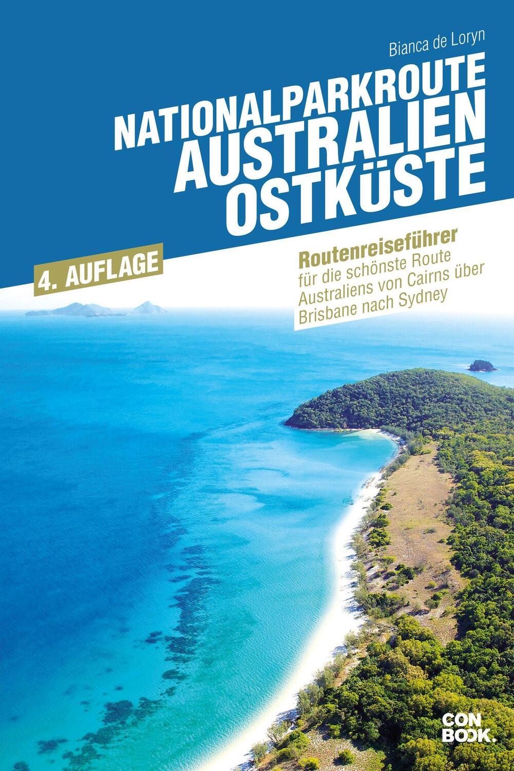 Cover: 9783943176865 | Nationalparkroute Australien - Ostküste | Bianca de Loryn | Buch