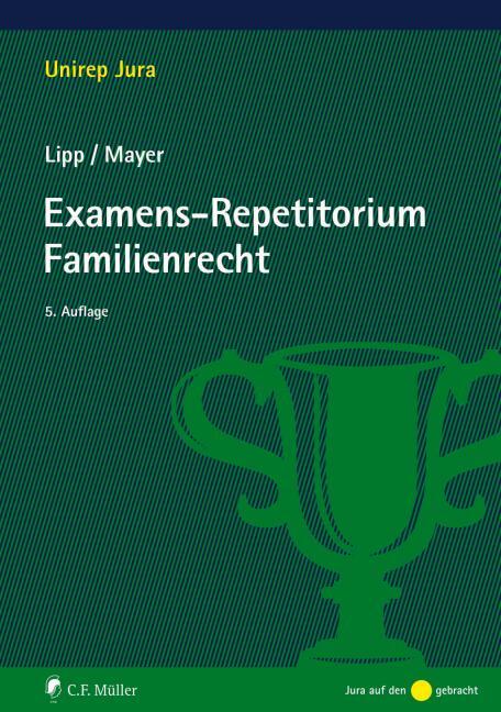 Cover: 9783811445727 | Examens-Repetitorium Familienrecht | Martin Lipp (u. a.) | Taschenbuch