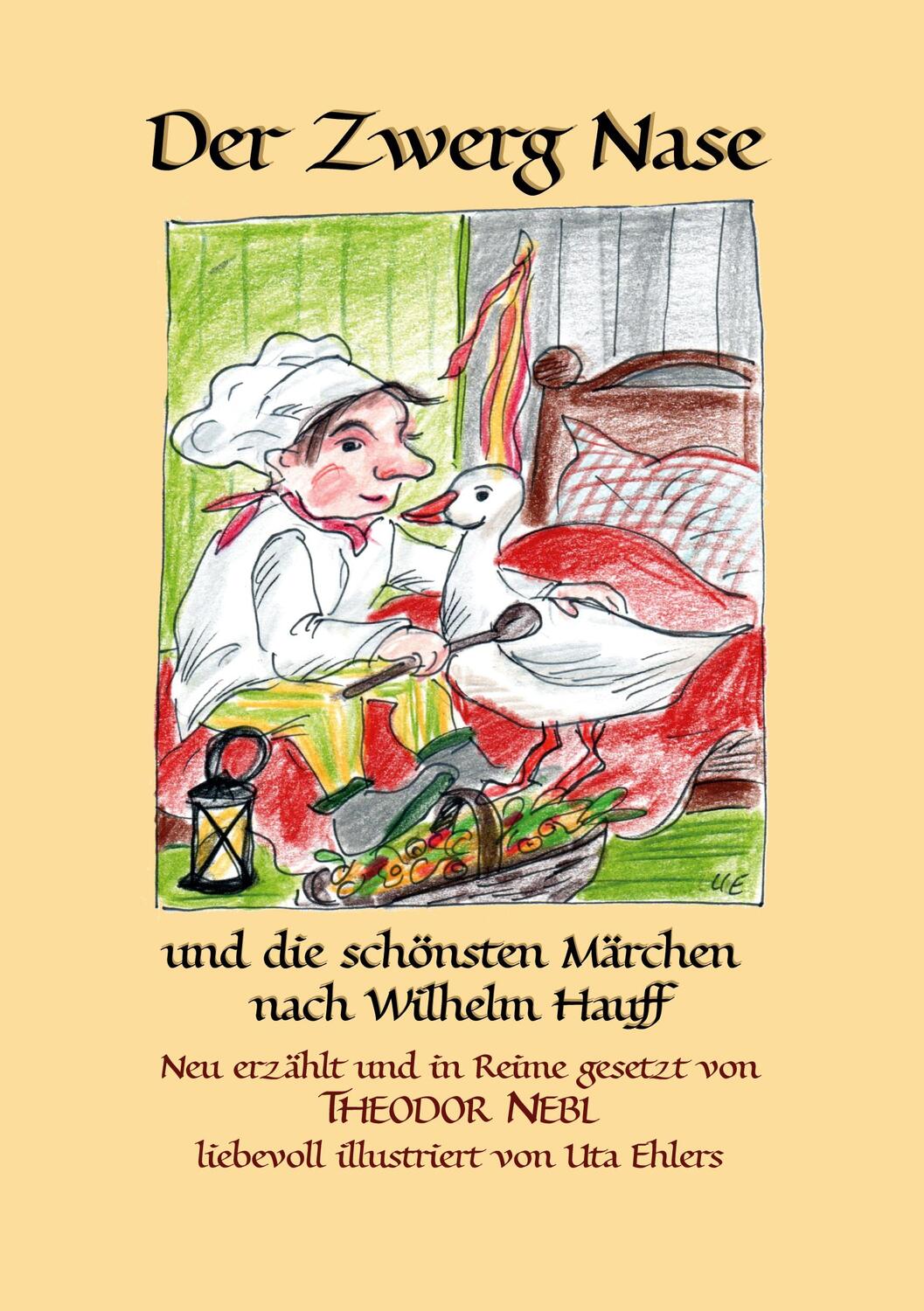 Cover: 9783756201426 | Der Zwerg Nase | und die schönsten Märchen nach Wilhelm Hauff | Nebl