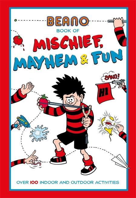 Cover: 9781787411616 | Beano Book of Mischief, Mayhem and Fun | Beano Studios Limited | Buch