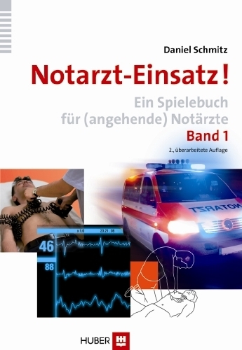 Cover: 9783456851013 | Notarzt-Einsatz!. Bd.1 | Ein Spielebuch für (angehende) Notärzte