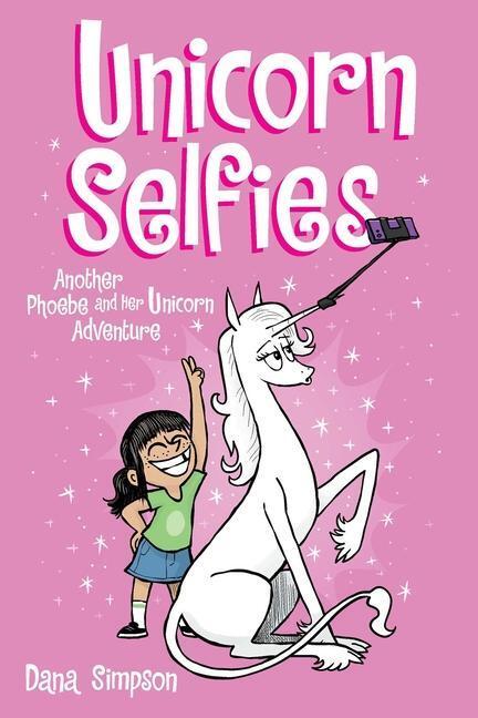 Cover: 9781524871581 | Unicorn Selfies: Another Phoebe and Her Unicorn Adventure Volume 15