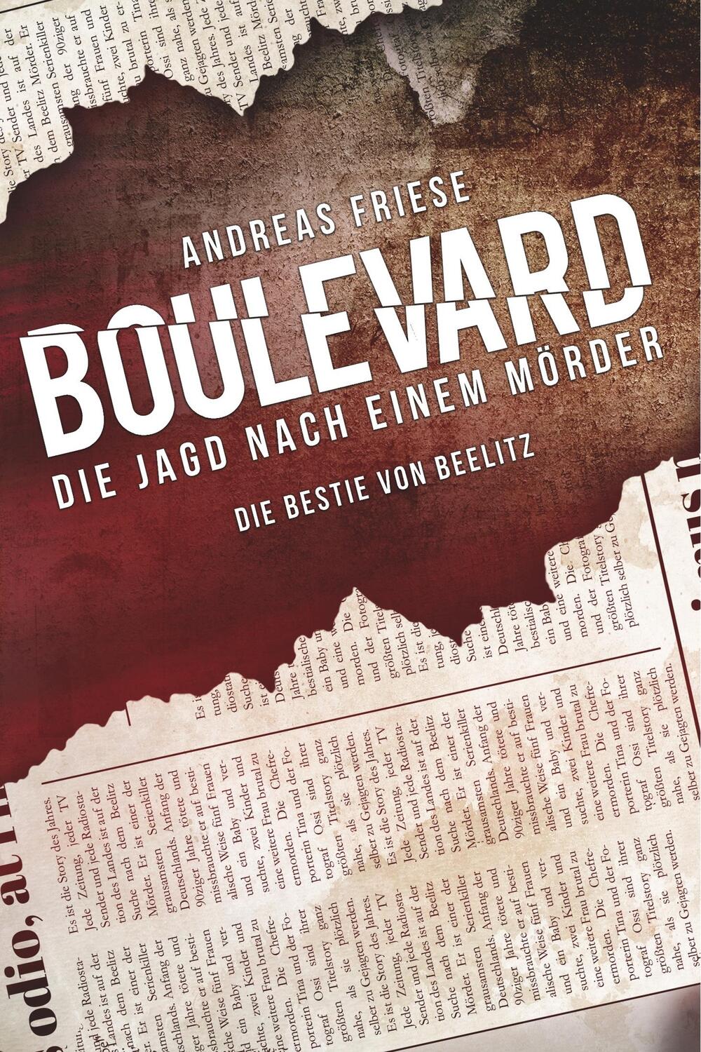 Cover: 9783749731619 | Boulevard - Die Jagd nach einem Mörder | Die Bestie von Beelitz | Buch