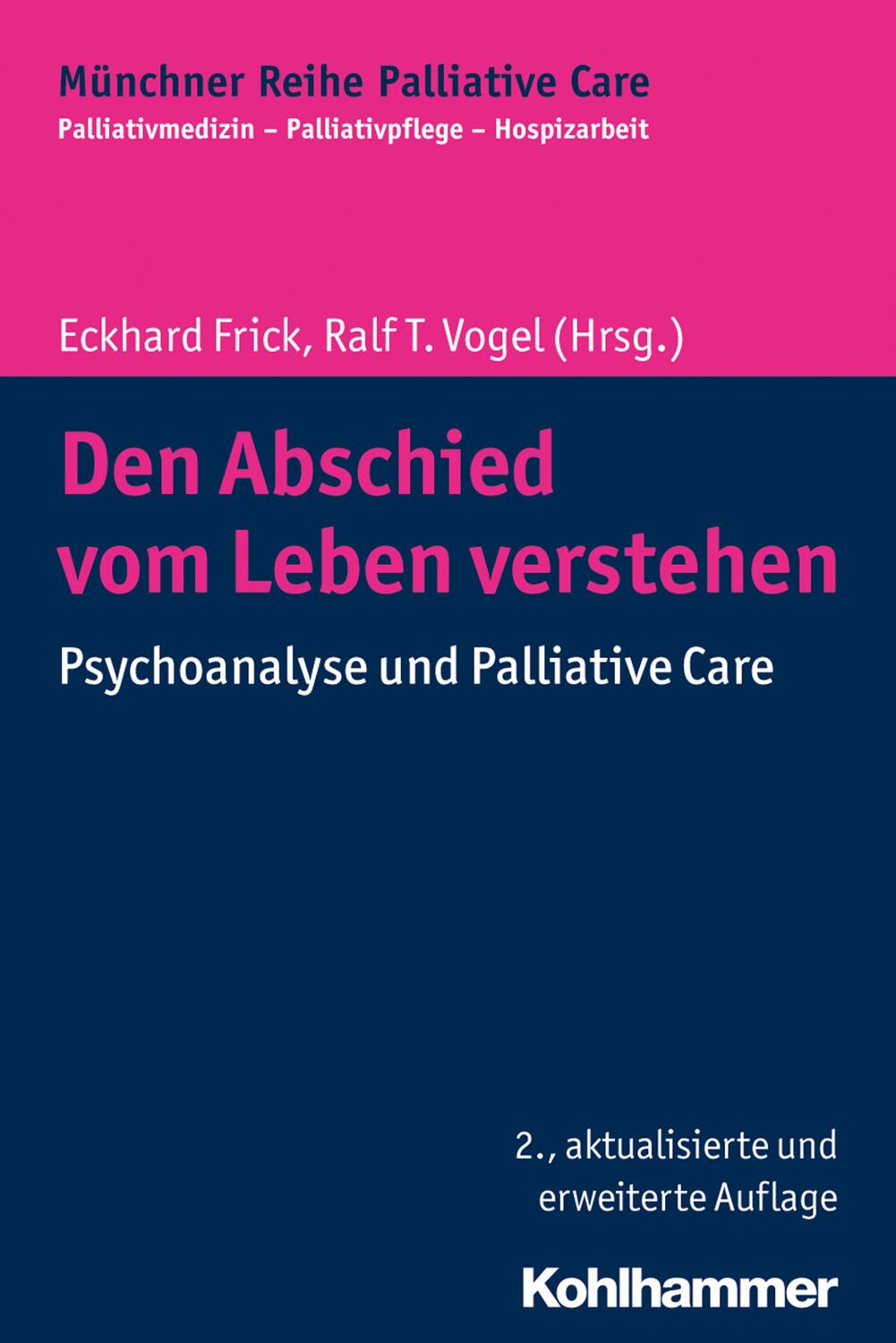 Cover: 9783170292840 | Den Abschied vom Leben verstehen | Psychoanalyse und Palliative Care