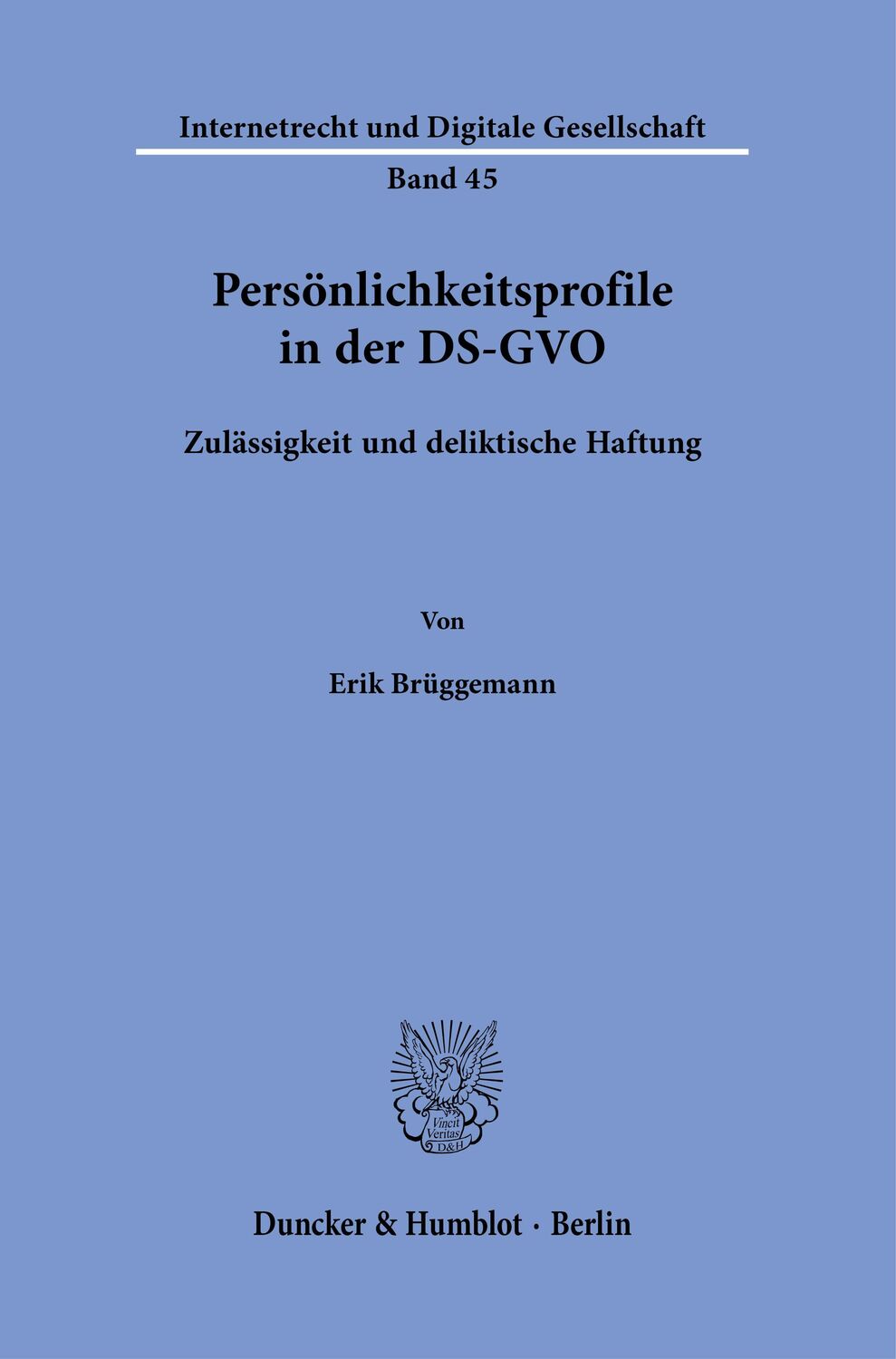 Cover: 9783428187522 | Persönlichkeitsprofile in der DS-GVO | Erik Brüggemann | Buch | 247 S.