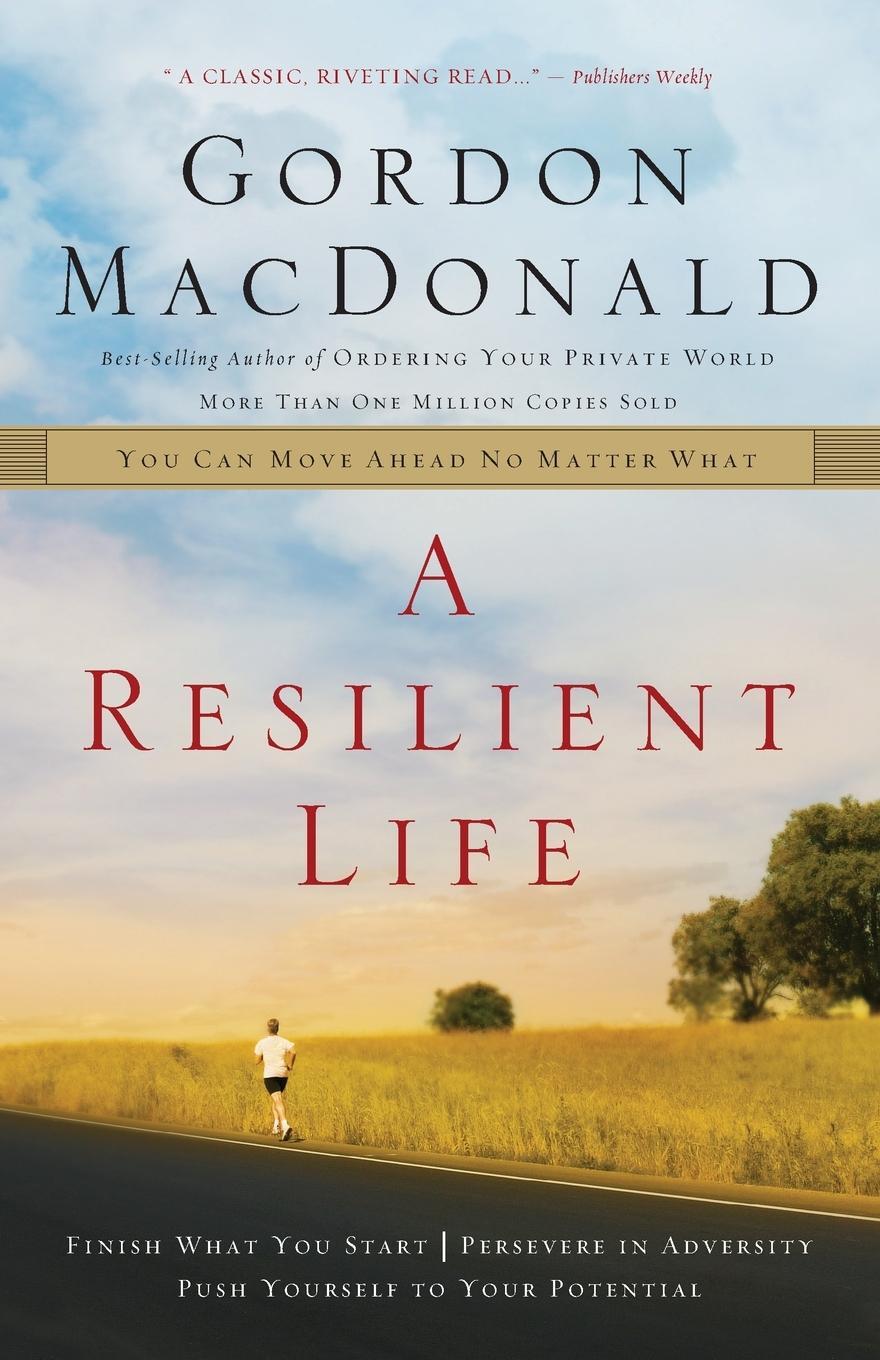 Cover: 9780785287919 | A Resilient Life | You Can Move Ahead No Matter What | Macdonald