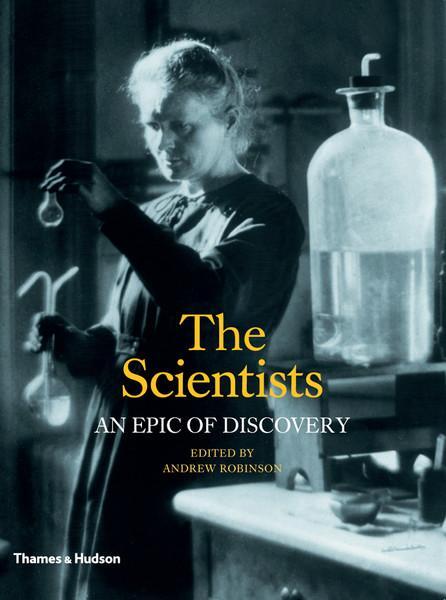 Cover: 9780500251911 | The Scientists | An Epic of Discovery | Frank A. J. L. James (u. a.)
