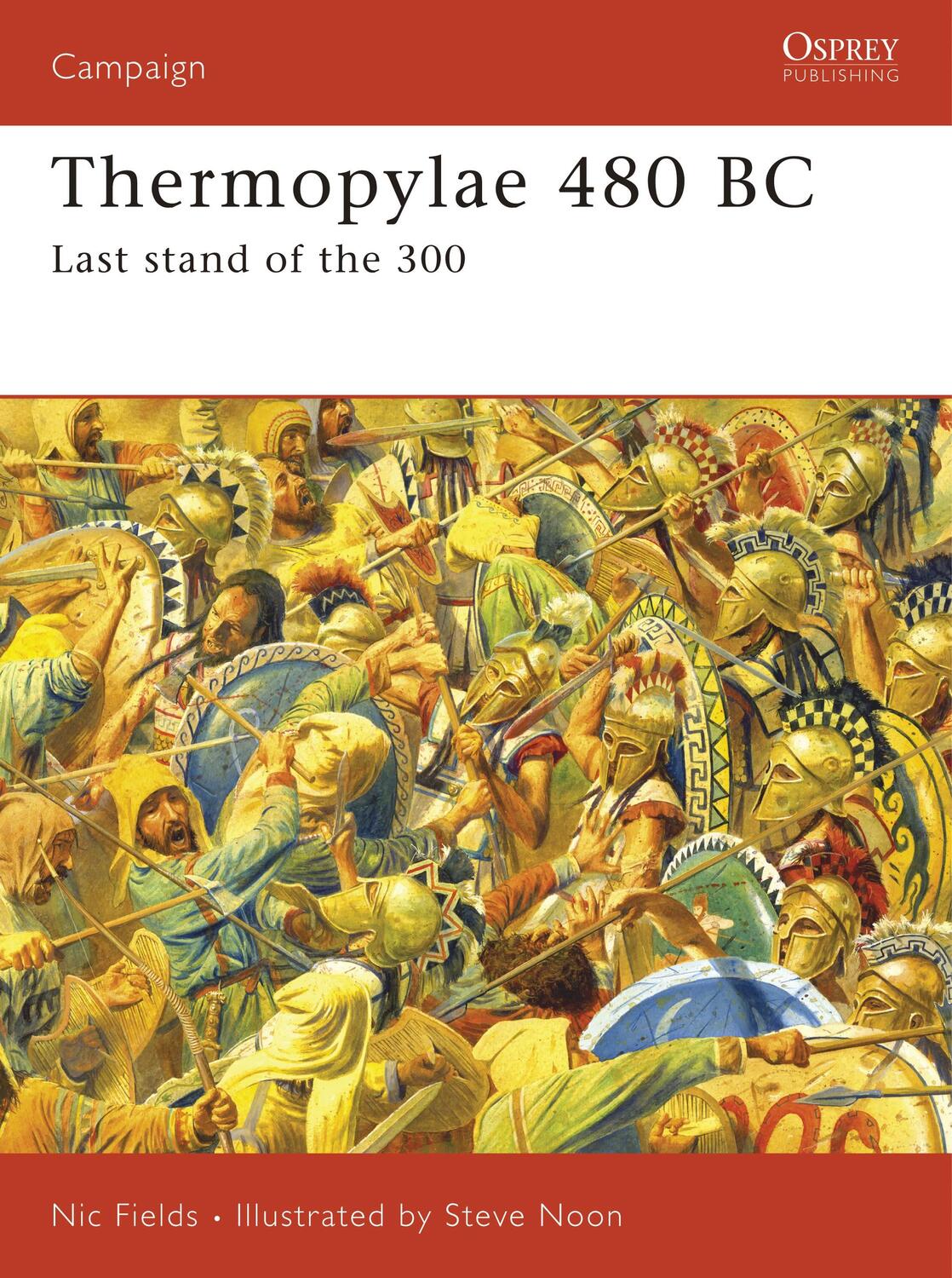 Cover: 9781841761800 | Thermopylae 480 BC | Last Stand of the 300 | Nic Fields | Taschenbuch