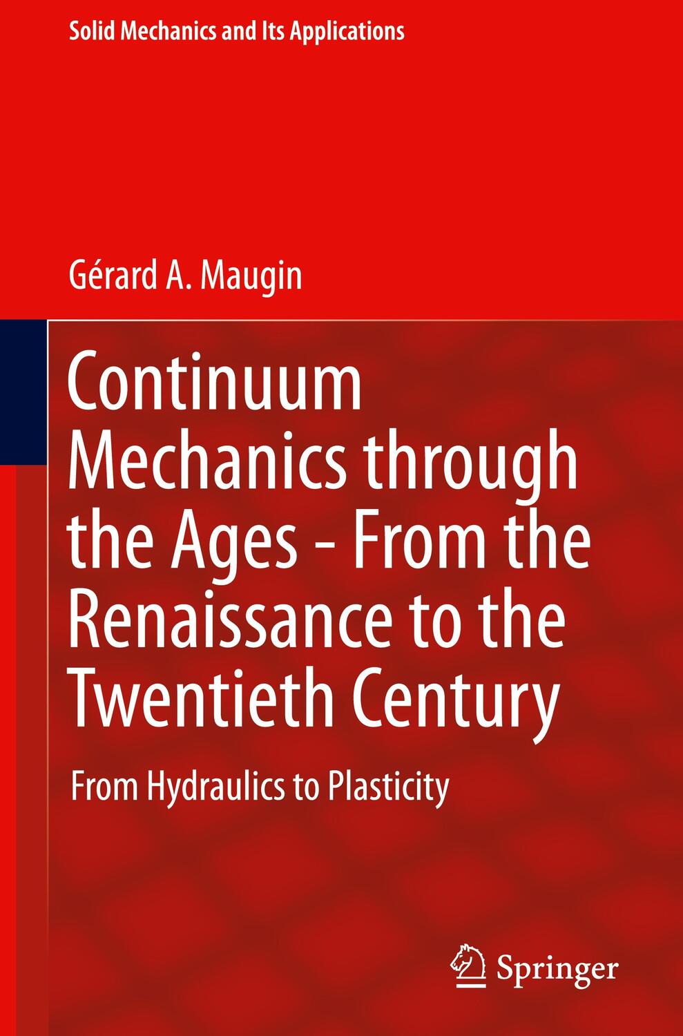 Cover: 9783319265919 | Continuum Mechanics through the Ages - From the Renaissance to the...