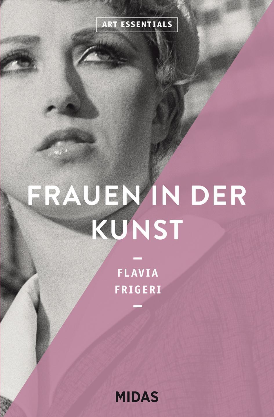 Cover: 9783038761495 | Frauen in der Kunst (ART ESSENTIALS) | Flavia Frigeri | Taschenbuch
