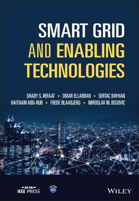 Cover: 9781119422310 | Smart Grid and Enabling Technologies | Shady S Refaat (u. a.) | Buch